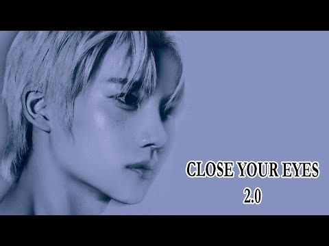 CLOSE YOUR EYES - 2.0 Lyrics
