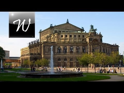 ◄ Semperoper, Dresden [HD] ►