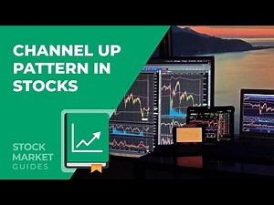 Channel Up Pattern in the Stock Market