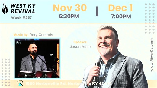 West KY Revival | Week 257 | Monday PM | 12/1/25 | Jason Adair | The River