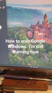 How to Open and Organize Windows on Your Screen (Beginner Basics) #howto #how #google #windows