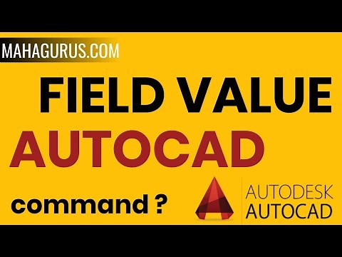 Field Formula And Field Value in autocad- Field Value in Autocad Tutorial