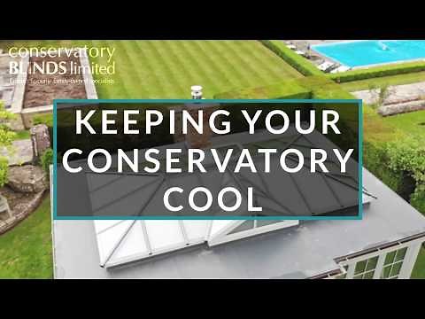 What Are The Best Conservatory Cooling Solutions?