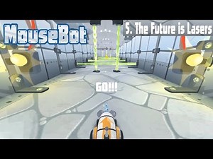 MouseBot Побег Мышки Робота из Лаборатории #5 Будущее за Лазерами