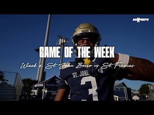 St John Bosco vs St Frances Academy | MaxPreps Game of the Week Mini-Movie 🎥 🍿