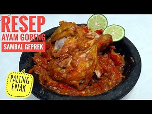The most delicious fried chicken recipe with sambal geprek, a la wan noor