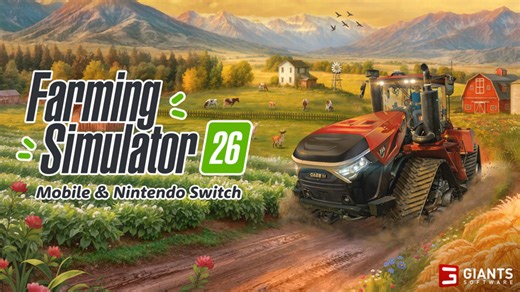 Farming Simulator 26 launches for Switch May 19th, 2026