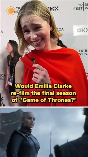 “Yeah, just kill them all” - Emilia Clarke on if she would re-film s8 of 'Game of Thrones'