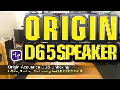 Origin Acoustics Director D65 InCeiling Speakers Unboxed | The Listening Post | TLPCHC TLPWLG