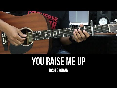 You Raise Me Up - Josh Groban | EASY Guitar Tutorial with Chords / Lyrics - Guitar Lessons