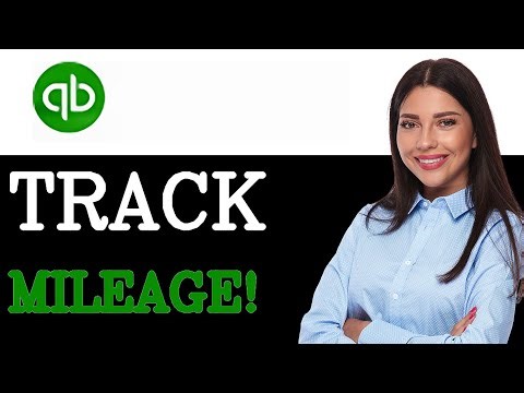 How To Use Quickbooks Mileage Tracker (2025)