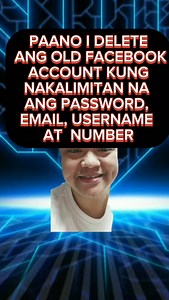 739K views · 14K reactions | Paano i delete ang Old Facebook Account kung nakalimutan na ang Password, Email, Number at Username #paanoideleteangoldfacebookaccountkungnakalimutannaangpasswordemailusernameatnumber, #facebook, #tips, #tutorial, #fypシ゚viral | Christopher TV | Facebook