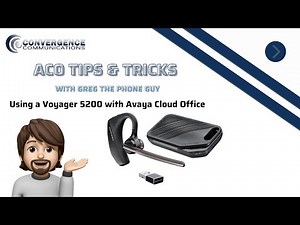 Connecting a Plantronics Voyager 5200 to an Avaya J179 IP Phone and the Avaya Cloud Office Phone App