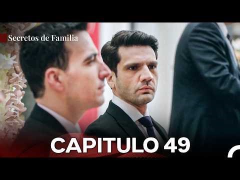 Secretos de Familia Capítulo 49 (Doblado En Español)