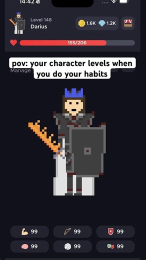 Your character levels when you do your habits