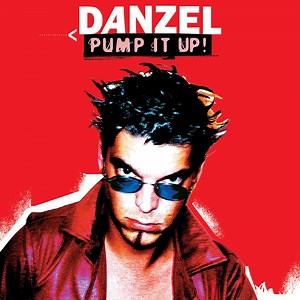 Pump It Up! (Acapella) - Danzel: Song Lyrics, Music Videos & Concerts
