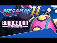 Mega Man 11 OST – Bounce Man Stage Theme