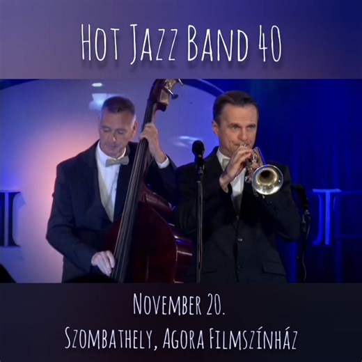 🎷 HOT JAZZ BAND – 40 ÉVES JUBILEUMI KONCERT 📅 2025. november 20., 19:30 📍 AGORA–Savaria Filmszínház A legendás Hot Jazz Band visszahozza a ’20–’40-es évek hangulatát: Karády, Jávor, Latabár filmzenéi és a korai jazz korhű, energiával teli előadásban! A világ legnagyobb jazzfesztiváljain díjazott zenekar most Szombathelyre érkezik. 🎫 Jegyek: tixa.hu / hot-jazz-band-szombathely | Agora Savaria