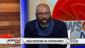 Shea Moisture CEO Defends Brand From Backlash Over Controversial Ad