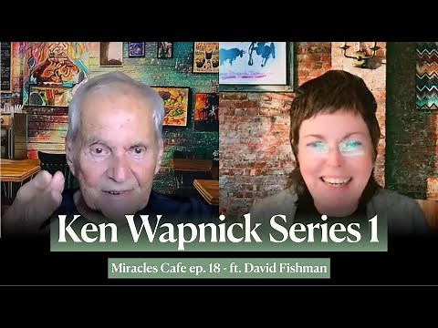 Ken Wapnick's Teachings 1 A Course In Miracles | David Fishman
