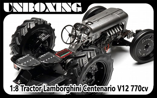 Tractor Lamborghini Centenario V12 770cv 1:8【车模演义·开箱视频】