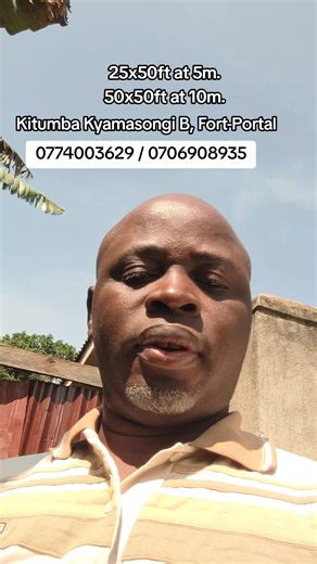 25x50FT in Kitumba Kyamasongi B, Fort-Portal at 5m. Deposit 1m and pay balance slowly slowly