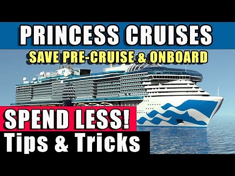 Ultimate Guide: 16 Proven Ways to Save Big on Your Princess Cruise!