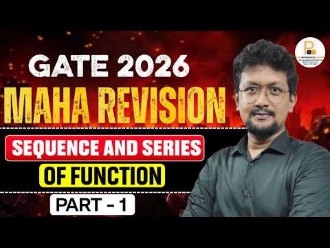 GATE 2026 MAHA Revision | Sequence and Series of Functions Important Revision | Part 01 | By PMA