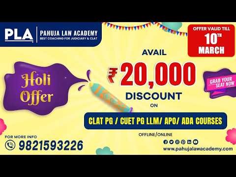 PLA brings a Special Holi Offer!Get ₹20,000 Discount on CLAT PG/CUET PG LLM/APO/ADA Course!