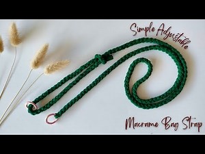 Macrame Bag Strap | Simple Adjustable Macrame Bag Strap Tutorial