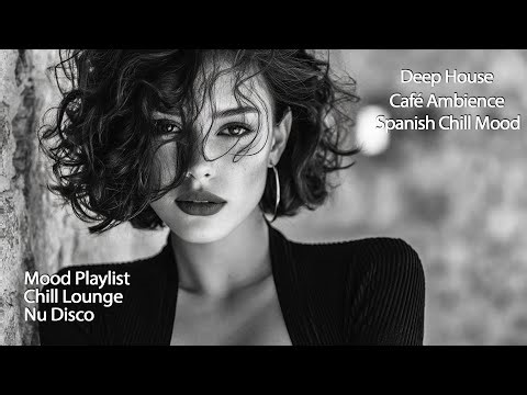 Spanish Chill Mood 🎧 Relaxing Playlist | Deep House Mix 2025 | Rauw Alejandro • DJ Chus • HUGEL Mix