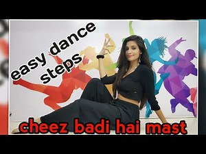 cheez badi hai mast. Dance performance.. easy steps