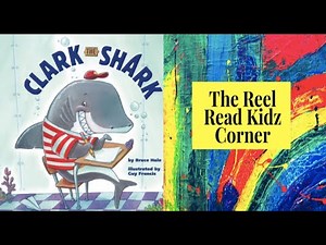Clark the Shark written by Bruce Hale and illustrated Guy Francis. #readaloud #hmh