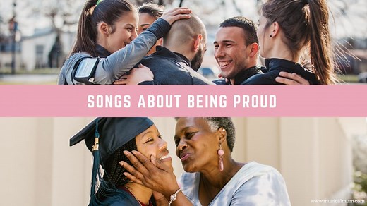 30 Songs About Being Proud - Musical Mum
