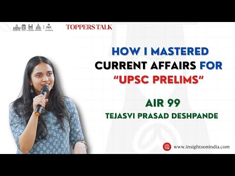 🌟How I Mastered Current Affairs for UPSC Prelims| AIR 99 Tejasvi Prasad Deshpande’s Proven Strategy🌟