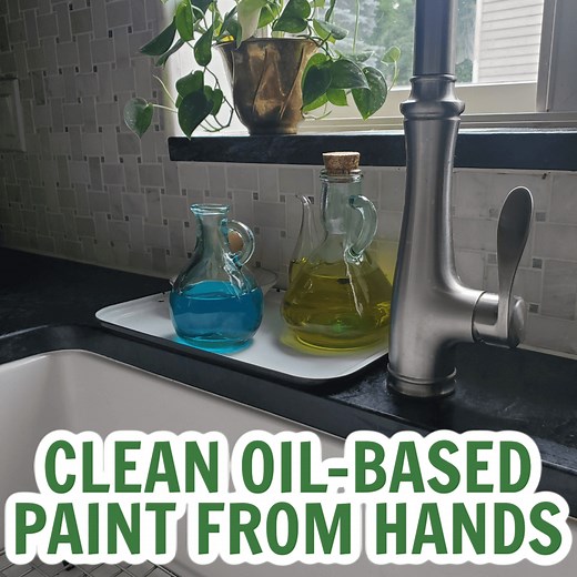How to Get Oil-Based Paint Off Skin (with items you already have at home)