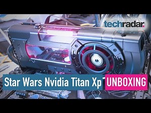 Star Wars Nvidia Titan Xp unboxing