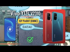 Vivo Y17s V2310 ISP PinOUT (EMMC) | Vivo Y17s Hardware Flashing Guide