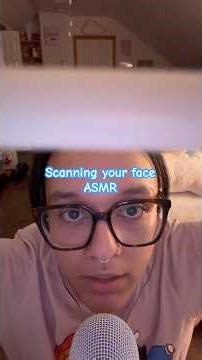 Scanning you face ASMR #asmr #scanning #tapping #whispering #inaudiblewhispering #mouthsounds