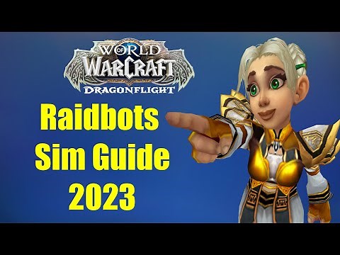 Simulationcraft/Raidbots Guide - maximale DPS rausholen | WoW Dragonflight