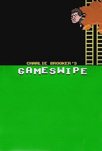 Charlie Brooker's Gameswipe (2009) - TV Show