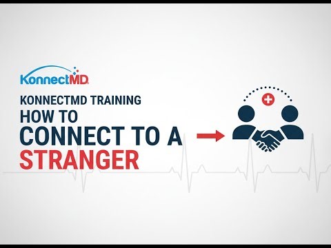 “How to Engage a Stranger About KonnectMD"