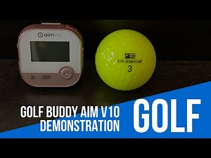 GOLF BUDDY AIM V10 Demonstration | Voice GPS Rangefinder