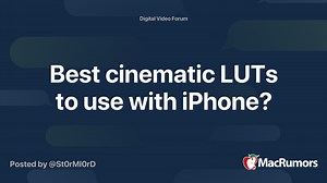 Best cinematic LUTs to use with iPhone?