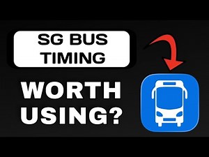 SG BUS TIMING APP REVIEW - WORTH USING? (EXPLAINED)