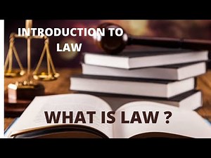 INTRODUCTION TO LAW