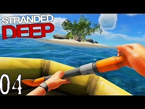 UNE NOUVELLE ÎLE TROPICALE EN VUE ! | Stranded Deep ! #Ep4