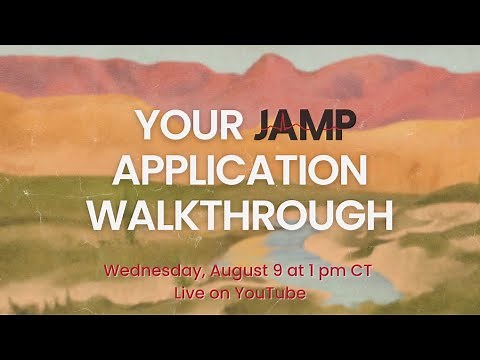 Your JAMP Application Walkthrough