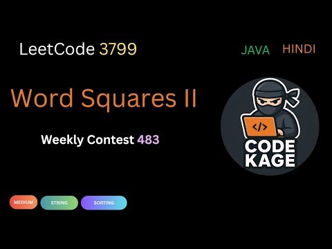 LeetCode 3799 | Word Squares II | Weekly Contest 483 | Java