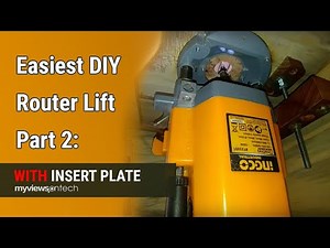EASIEST DIY Router Lift with Insert Plate | Part 2